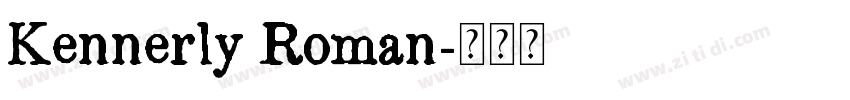 Kennerly Roman字体转换